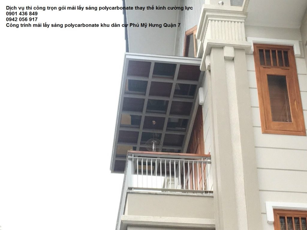 Công trình mái lấy sáng polycarbonate khu dân cư Phú Mỹ Hưng Quận 7